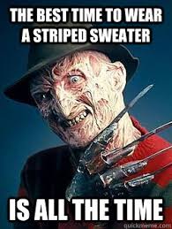 Advice Freddy Krueger memes | quickmeme via Relatably.com