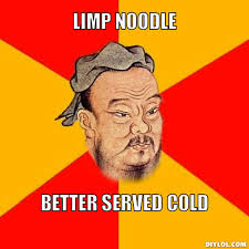 Confucius Says Memes | Free Quotes via Relatably.com