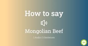 How to pronounce Mongolian Beef | HowToPronounce.com