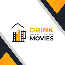 Drink in the Movies