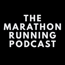 The Marathon Running Podcast