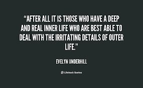 Evelyn Underhill Quotes. QuotesGram via Relatably.com