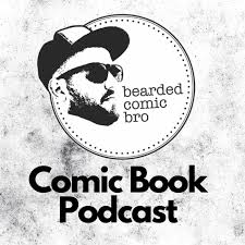 Bearded Comic Bro Podcast