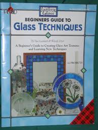 Sue Leonard : Beginners Guide to Glass Techniques (Glass Crafts, 9370) - 51qG%2BidtdPL
