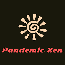 Pandemic Zen