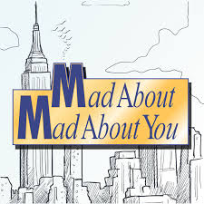 Mad About Mad About You