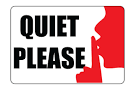 Quiet Please!