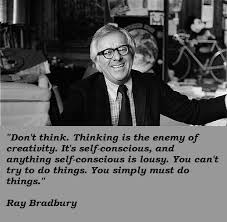 Famous Quotes Ray Bradbury. QuotesGram via Relatably.com