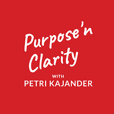 Purpose 'n Clarity with Petri Kajander
