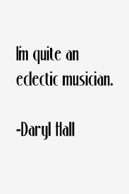 Daryl Hall Quotes &amp; Sayings (Page 6) via Relatably.com