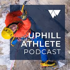 Uphill Athlete Podcast
