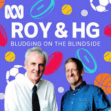 Roy and HG - Bludging on the Blindside