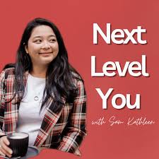 Next Level You with Sam Kathleen