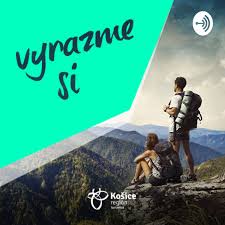 Vyrazme si | Podcast Košice Región Turizmus