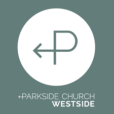 Parkside Church Westside Sermons