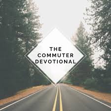 The Commuter Devotional