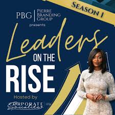 Leaders On The Rise: Season 1
