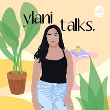 Ylani talks. | Redefining Self-Care & Love for Your Mental Health