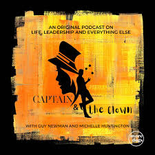 Captain and the Clown - Life, Leadership and Everything else