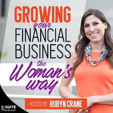Growing Your Financial Business...The Woman's Way