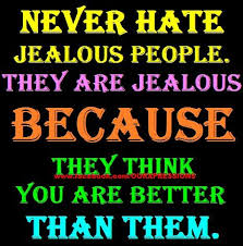 Image result for Jealousy doesn't open doors, it closes them!