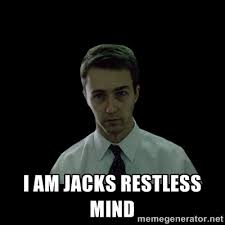 I am Jacks restless mind - Sleepless | Meme Generator via Relatably.com