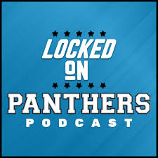Locked On Panthers - Daily Podcast On The Carolina Panthers
