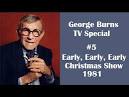 The George Burns Special