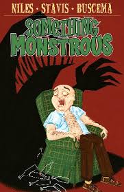 Something Monstrous - Something Monstrous | IDW
