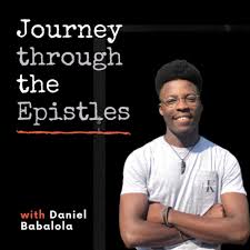 Journey through the Epistles with Daniel Babalola