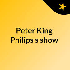 Peter King Philips's show
