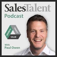 Sales Talent Podcast: GROWTH. PROFIT. VALUE