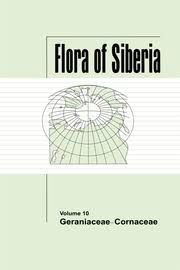 Flora of Siberia, Vol. 10: Geraniaceae-Cornaceae - 1st Edition - L I