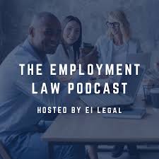 The Employment Law Podcast