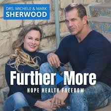 FutherMore with Drs. Mark & Michele Sherwood