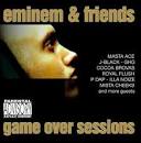 Eminem & Friends: Game Over Sessions