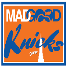 MadGood Knicks Show