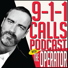 911 Calls Podcast with The Operator