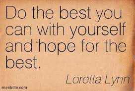 loretta lynn quotes | Megan Myers, PA-C | Pinterest | Loretta Lynn ... via Relatably.com