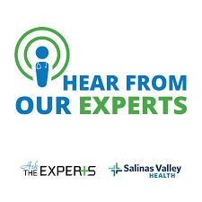 Salinas Valley Health Ask The Experts Podcast