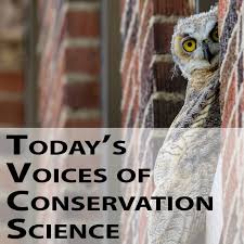 Today's Voices of Conservation Science