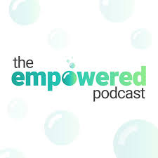 the empowered podcast