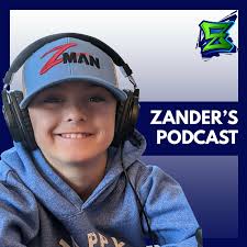 Zander's Podcast