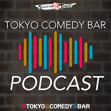 Tokyo Comedy Bar Podcast