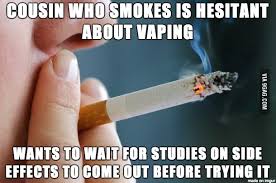 Vape Memes » Cousin Who Smokes Is Hesitant About Vaping via Relatably.com