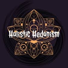 Holistic Hedonist