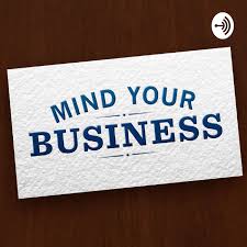 Mind Your Business Radio Show