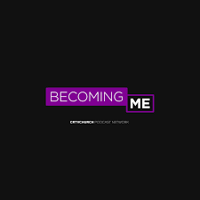 BecomingMe Podcast