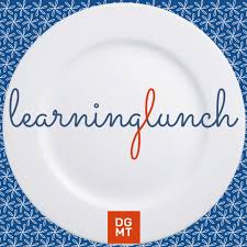 The DGMT Learning Lunch