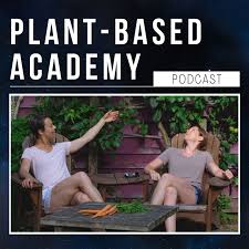 Plant-Based Academy Podcast